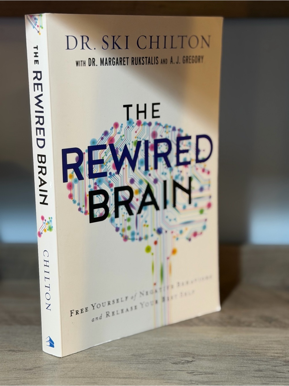The Rewired Brain by Dr. Ski Chilton